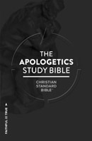 Apologetics Study Bible, second edition