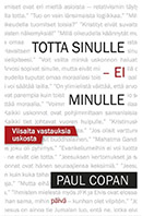 True For You, But Not for Me - Finnish translation