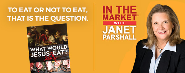 To Eat or Not to Eat, That is the Question, with Janet Parshall, July 31, 2019