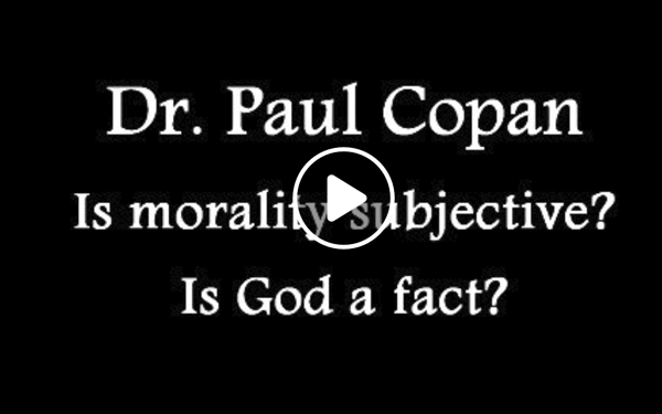 Is morality subjective? Is God a fact?